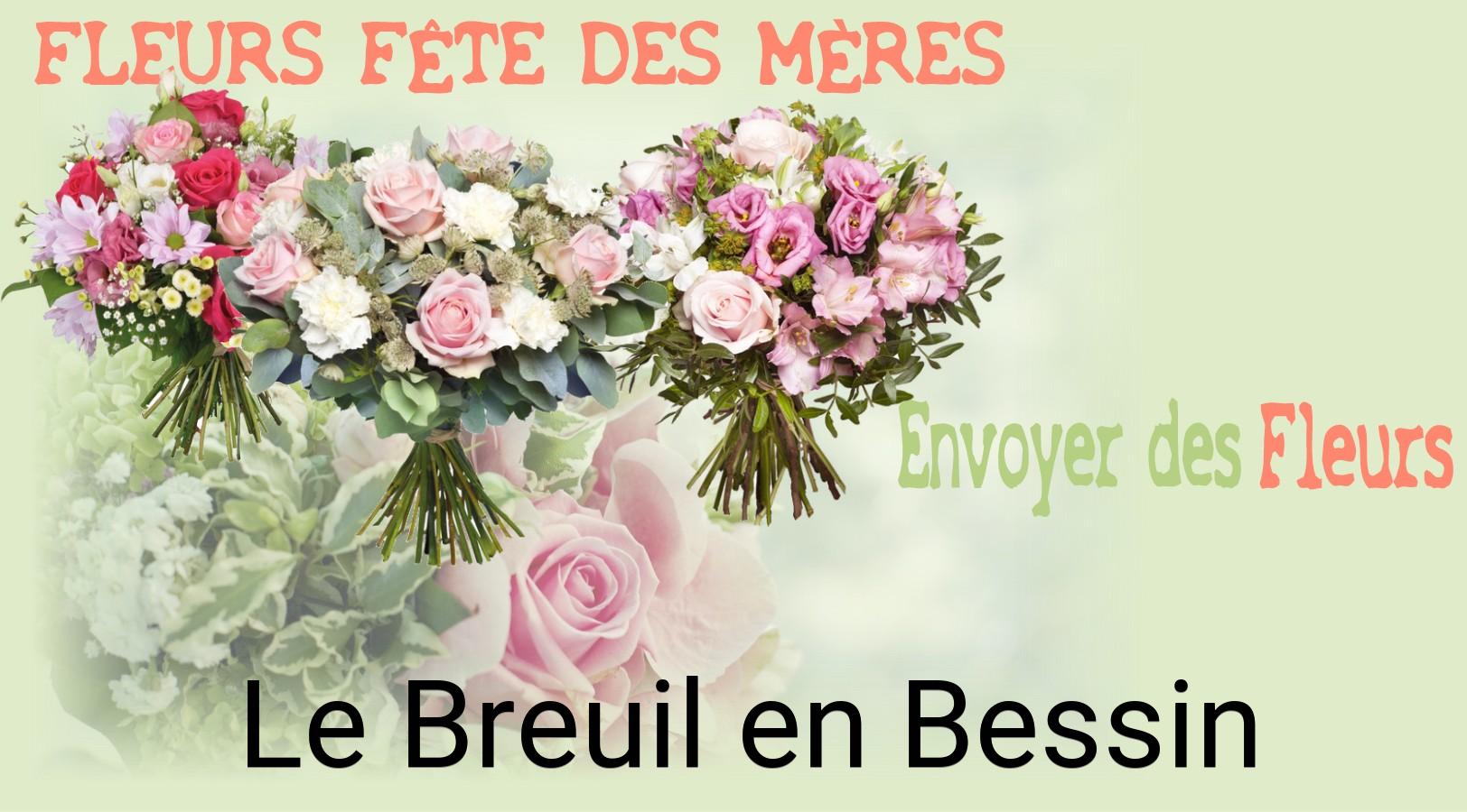 Bouquet de Fête des Mères livré à Le Breuil-en-Bessin